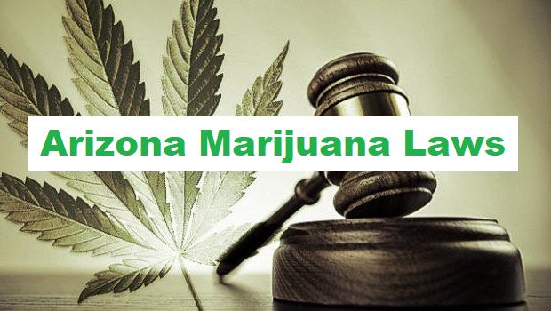 Arizona Marijuana Laws - Green Tripz